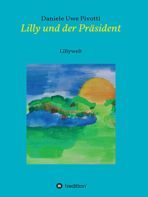 cover image of Lilly und der Präsident